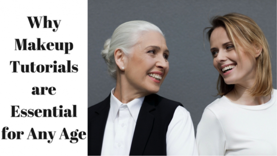 Why Makeup Tutorials are Essential for Any Age